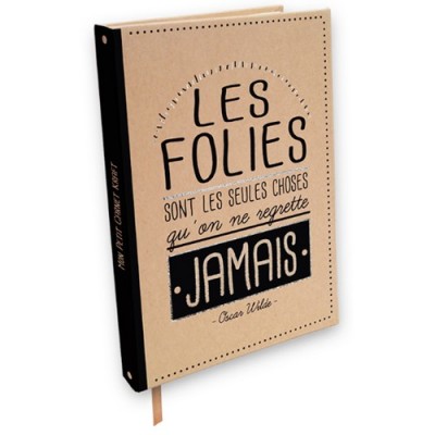 Carnet citation 120p Les folies ne se regrettent pas - Papeterie L'Atelier Chez Soi