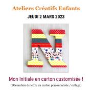ATELIER ENFANTS Jeudi 2 Mars 2023 - Initiale en Carton Customisée - Montauban