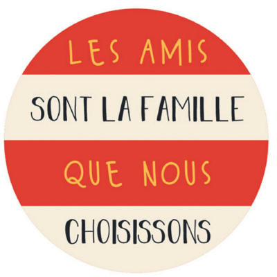 Magnet rond 56mm Petits Messages Amis Famille Choisie