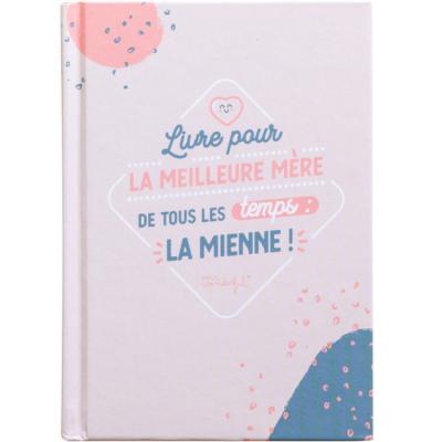 Livre pour la meilleure Mère de tous les Temps la Mienne Mr Wonderful