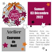 ATELIER Samedi 3 Décembre 2022 - 10H30 - Couronne de Noël - Montauban
