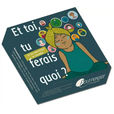 Jeu de Cartes Et Toi tu ferais quoi 110 Cartes pour mieux se Connaitre Pour Penser Editions