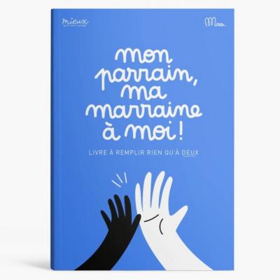 Cahier à remplir Mon Parrain, ma Marraine à moi - Minus Editions