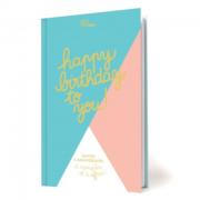 Cahier d'Anniversaire Happy Birthday to you Minus Editions