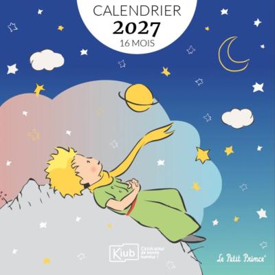 Calendrier mural 2027 Le Petit Prince Dégradé 12 illustrations 16 mois 30X30 cm Kiub
