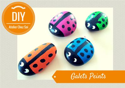 Tuto galets peints - Fiche créative L'Atelier Chez Soi