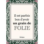 Carte postale Belles Citations Un grain de Folie 15x21 cm Kiub