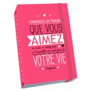 Carnet Citation Choisissez un travail que vous aimez A6 160p ligné