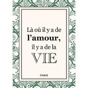 Carte postale Belles Citations La ou il y a de l'Amour 15x21 cm Kiub