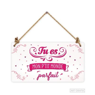 Pancarte Tu es mon P'tit Monde Parfait 12x22cm Carton