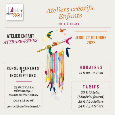 [Inscription] Atelier cratif enfant | Vacances D'Automne  Montauban | Conception d'un Attrape-rve