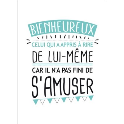 Carte postale message Bienheureux celui qui rit de lui-même 15x21 cm Kiub