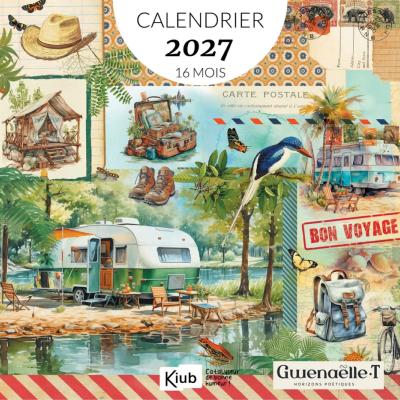 Calendrier mural 2027 Carnet de Voyage 12 illustrations Gwenaëlle Trolez 16 mois 30X30 cm Kiub