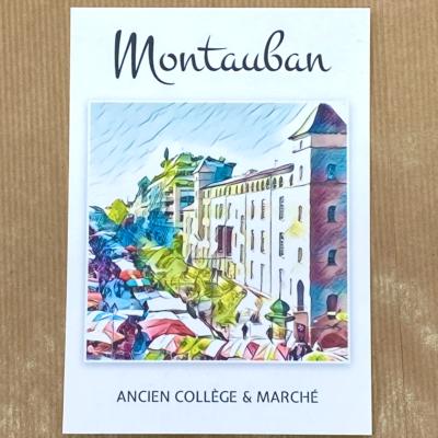 Carte postale Montauban Ancien Collège et Marché 10.5x14.8cm Collection 2 Hélidée