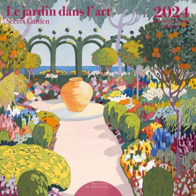 Calendrier mural 2024 Le Jardin dans l'Art 12 illustrations 16 mois 30X30 cm Ed Desastre